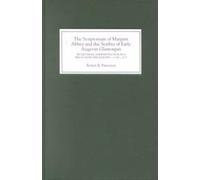 Robert B Patter The Scriptorium of Margam Abbey and the Scrib (Copertina rigida)