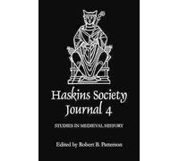 Robert B Patterson The Haskins Society Journal 4 (Copertina rigida)