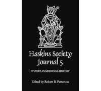 Robert B Patterson The Haskins Society Journal 5 (Copertina rigida)