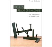 Robert B. Pippin Hegel's Realm of Shadows (Tascabile)