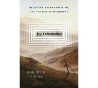 Robert B. Pippin The Culmination (Tascabile)