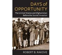 Robert B. Rakove Days of Opportunity (Tascabile) Global America