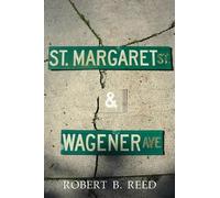 Robert B. Reed Saint Margaret & Wagener (Tascabile)