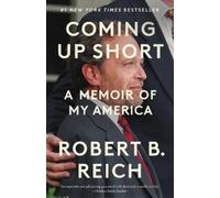 Robert B. Reich Coming Up Short (Tascabile)