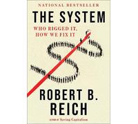 Robert B. Reich Reich, Robert B. The System (Tascabile)