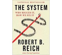 Robert B. Reich The System (Tascabile)
