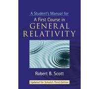 Robert B. Scott A Student's Manual for A First Course in General Rel (Tascabile)
