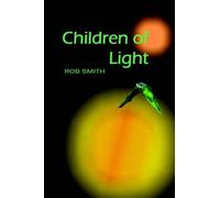Robert B Smith Children of Light (Tascabile)