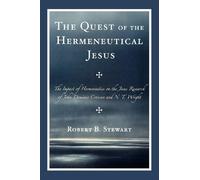 Robert B. Stewart The Quest of the Hermeneutical Jesus (Tascabile)