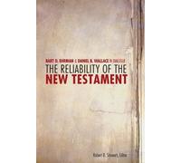 Robert B. Stewart The Reliability of the New Testament (Tascabile)