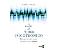 Robert B Stone Magia del Poder Psicotronico, La -V1 (Tascabile)