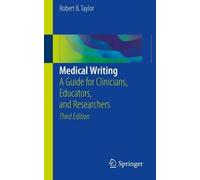 Robert B. Taylor Medical Writing (Tascabile)
