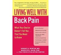Robert B Winter Marilyn L Bach Living Well with Back Pain (Tascabile)