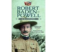 Lorraine Gibson Robert Baden-Powell (Copertina rigida)