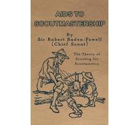 Robert Baden-Powell Aids to Scoutmastership (Tascabile)