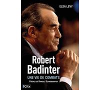 Robert Badinter: Une vie de combats