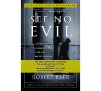 Robert Baer See No Evil (Tascabile)