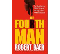 Robert Baer The Fourth Man (Copertina rigida)