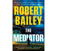 Robert Bailey The Mediator (Tascabile) Max Ringo