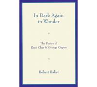Robert Baker In Dark Again in Wonder (Tascabile)