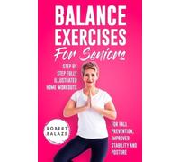 Robert Balazs Balazs Robert Balance Exercises for Seniors (Tascabile)