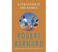 Robert Barnard A Stranger in the Family (Tascabile)