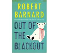 Robert Barnard Out of the Blackout (Tascabile)