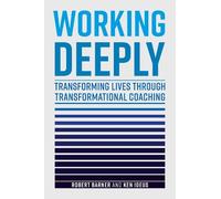 Robert Barner Ken Ideus Working Deeply (Copertina rigida)
