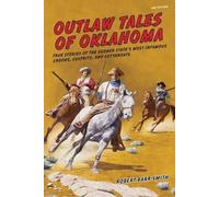 Robert Barr Smith Outlaw Tales of Oklahoma (Tascabile) Outlaw Tales