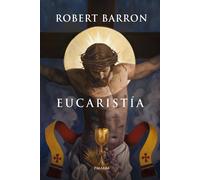 Robert Barron Eucaristía (Mundo y cristianismo) (Tascabile)