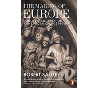 Robert Bartlett The Making of Europe (Tascabile)