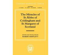 Robert Bartlett The Miracles of St Æbba of Coldingham and St (Copertina rigida)