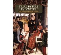 Robert Bartlett Trial by Fire and Water (Copertina rigida)