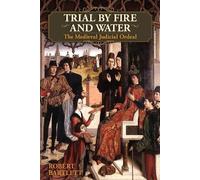 Robert Bartlett Trial by Fire and Water (Tascabile)