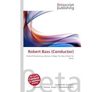 Robert Bass (Conductor): Richard Westenburg, Mannes College The New School for Music