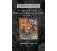 Robert Bast Jay Apocalyptic Cultures in Medieval and Renaiss (Copertina rigida)