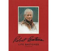 Robert Bateman Life Sketches (Copertina rigida)