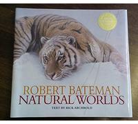 Robert Bateman – Natural Worlds