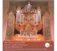 Robert Bates - Recital at Lagerquist Hall