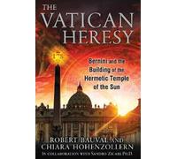 Robert Bauval Chiara Hohenzollern The Vatican Heresy (Tascabile)
