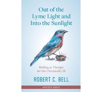 Robert Bell Out of the Lyme Light and Into the Sunlight (Tascabile)