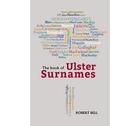 Robert Bell The Book of Ulster Surnames (Tascabile)