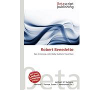 Robert Benedetto: Dan Armstrong, John Bailey (Luthier), Travis Bean