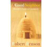 Robert Benson Good Shepherd: Benedict's Guide to a Life in Community (Tascabile)