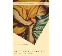 Robert Benson In Constant Prayer (Tascabile)