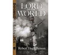 Robert Benson Lord of the World (Tascabile)
