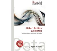 Robert Bentley (Cricketer): Sandy Bell, Martin Benkenstein, Colin Bland