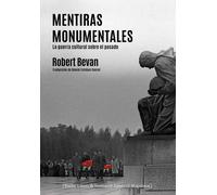 Robert Bevan Daniel Esteban Sanzol Alberto Hall Mentiras monumental (Tascabile)
