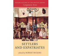 Robert Bickers Settlers and Expatriates (Copertina rigida)