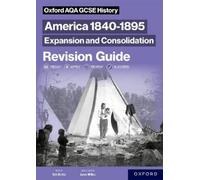 Robert Bircher Oxford AQA GCSE History: America 1840-1895: Expansion (Tascabile)